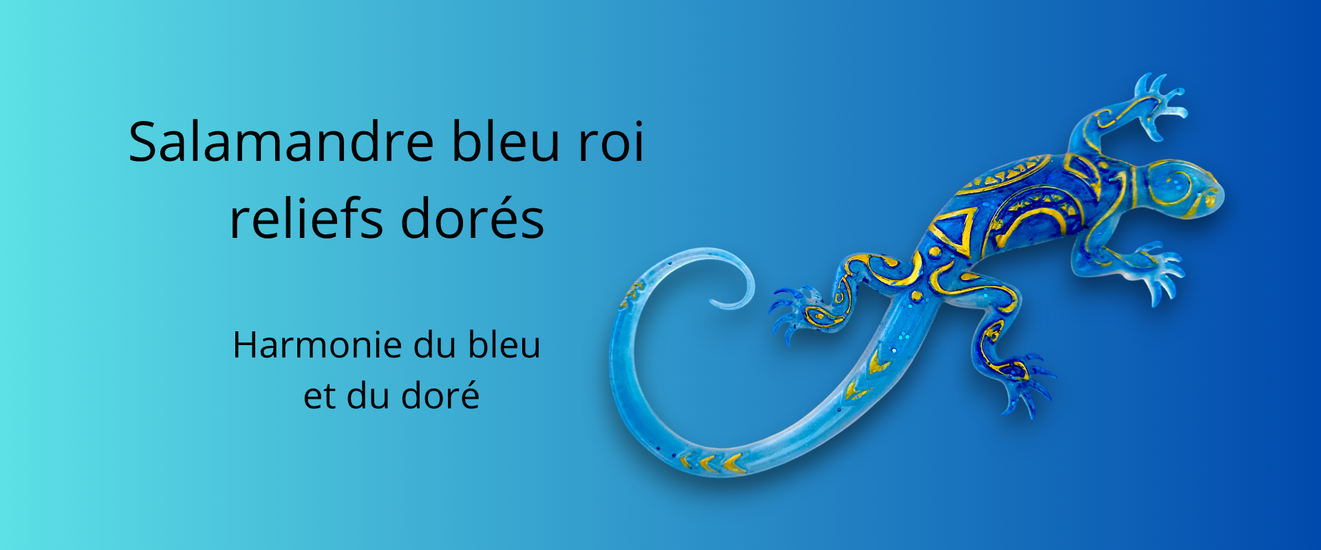 Salamandre bleu roi reliefs dorés